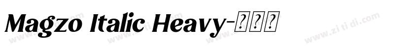 Magzo Italic Heavy字体转换
